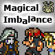 Magical Imbalance