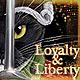 Loyalty & Liberty