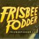 Frisbee Fodder