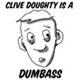 Clive Doughty is a dumbass