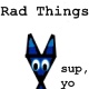 Rad Things