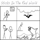 Sticks In The Real World