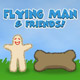 Flying Man and Friends