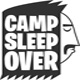 Camp Sleep Over