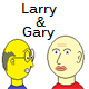 Larry & Gary