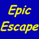 EPIC ESCAPE