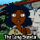 The Long Siesta