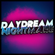 Daydream Nightmare