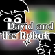 David and the Robot
