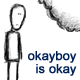 Okayboy is okay