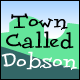Town Called Dobson